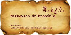 Mifkovics Ábrahám névjegykártya